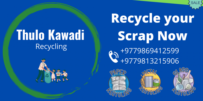 Thulo Kawadi – Recycling