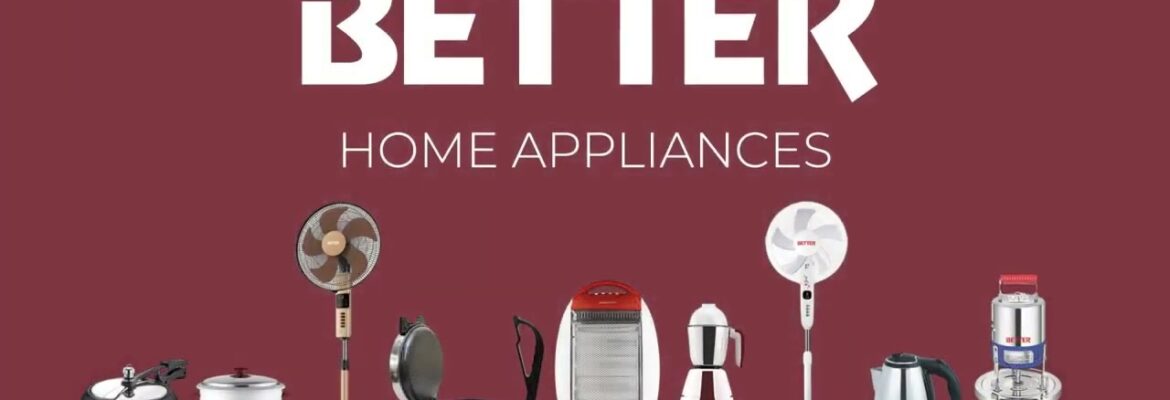 Better Home Appliances